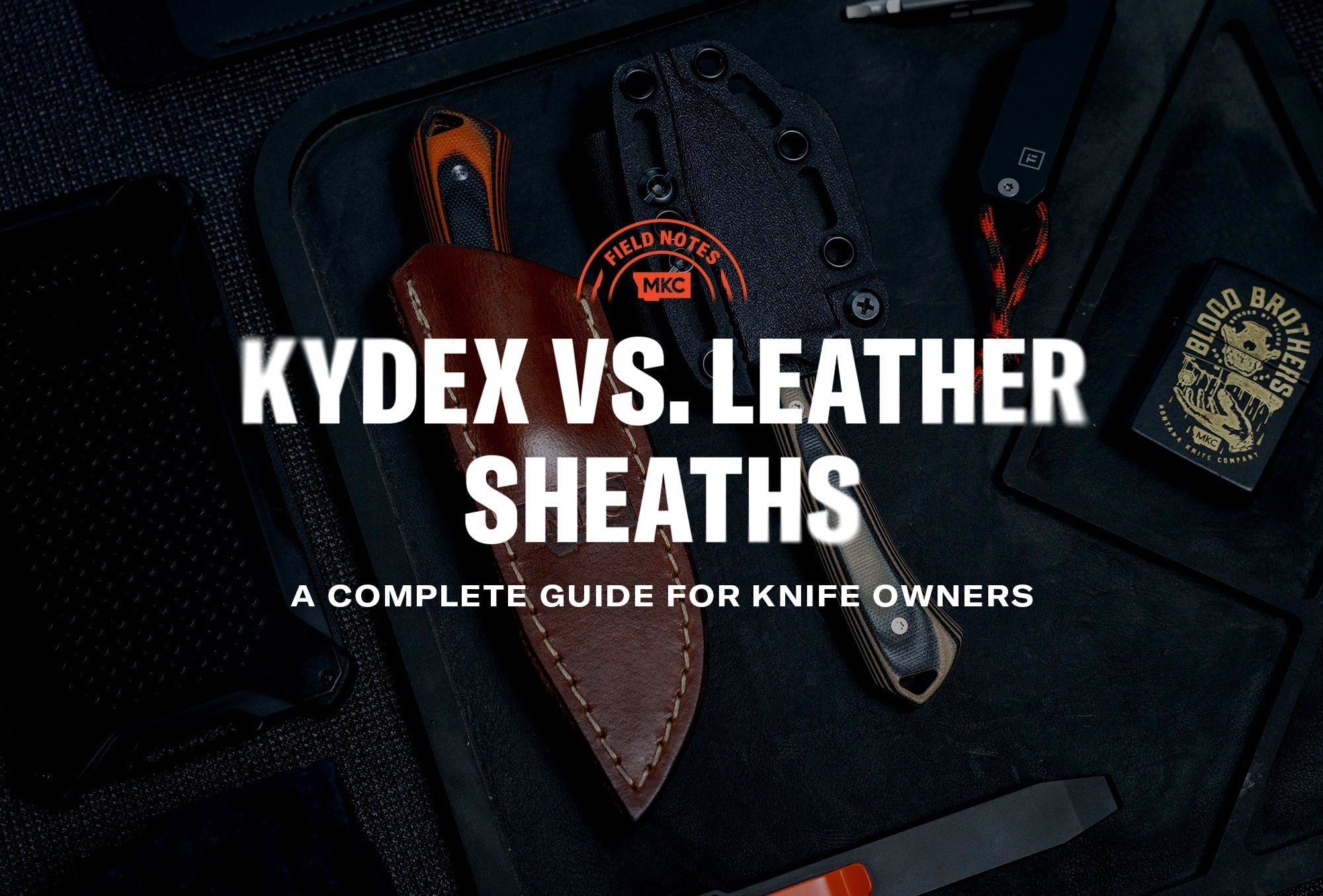 Side‑by‑side knives in leather and kydex sheaths on a dark background with MKC field notes for a sheath comparison guide.