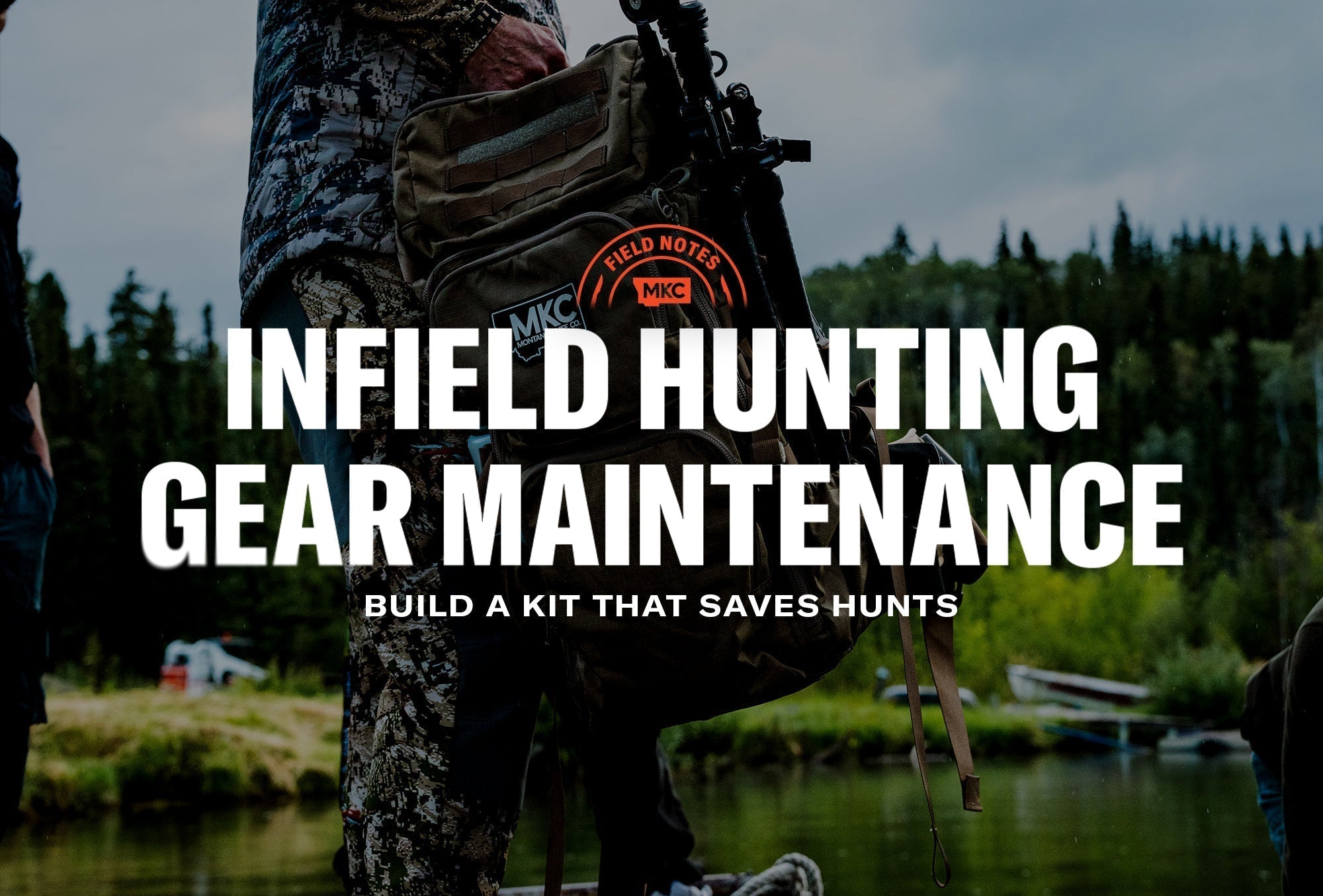 Hunter in camo with a pack and rifle by a lake, illustrating infield hunting gear maintenance and building a kit that saves hunts.