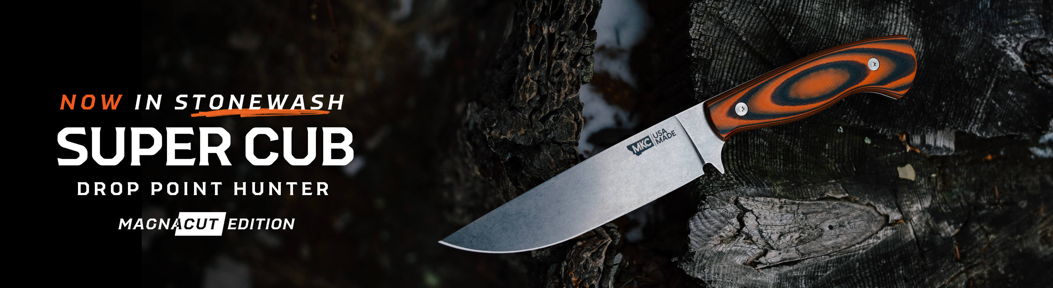 THE MAGNACUT SUPER CUB - DROP POINT HUNTER